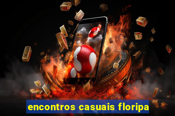 encontros casuais floripa