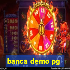 banca demo pg