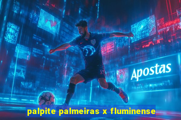 palpite palmeiras x fluminense