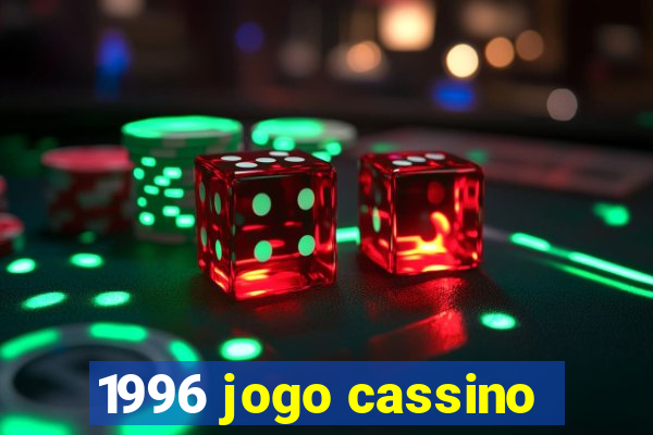 1996 jogo cassino