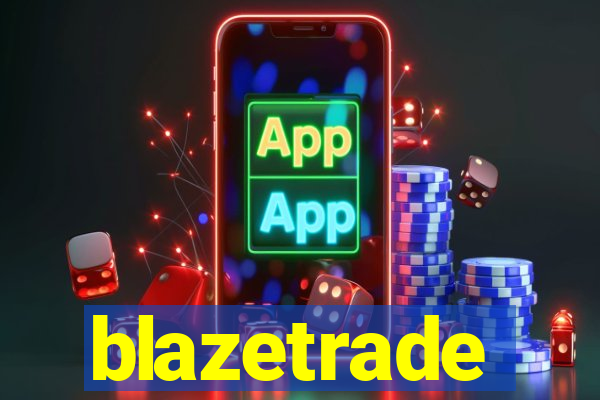 blazetrade