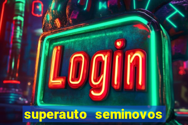 superauto seminovos porto alegre