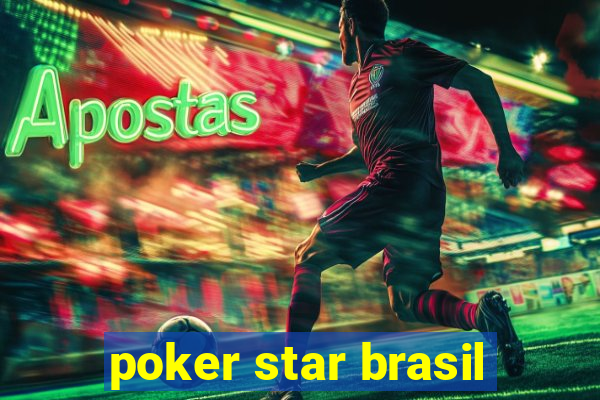 poker star brasil