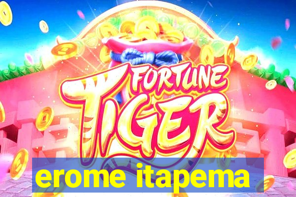 erome itapema