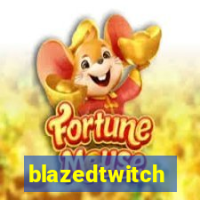 blazedtwitch