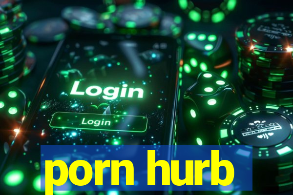 porn hurb