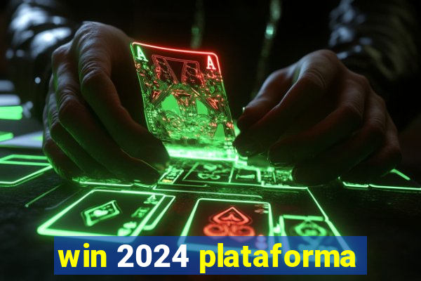 win 2024 plataforma