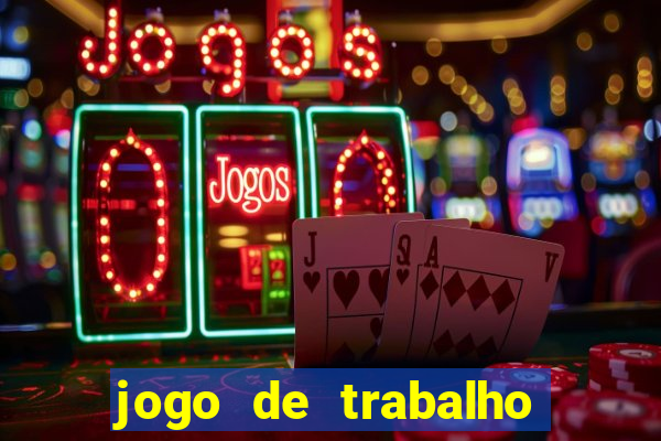 jogo de trabalho no escritório