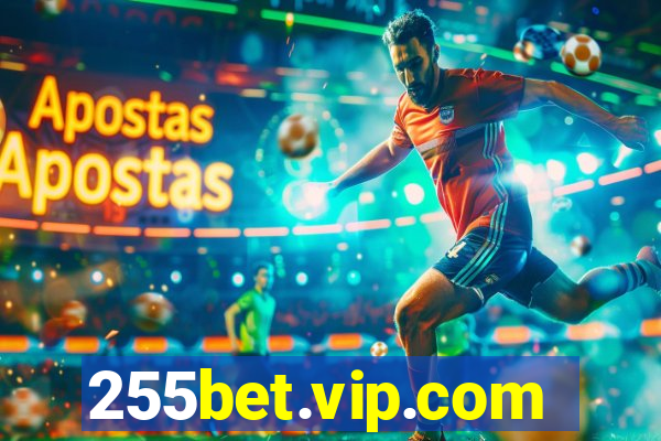 255bet.vip.com