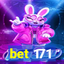 bet 171