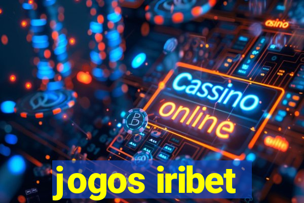 jogos iribet