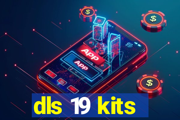 dls 19 kits