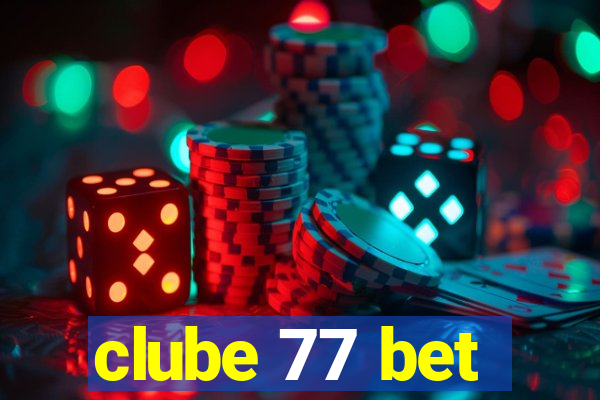 clube 77 bet