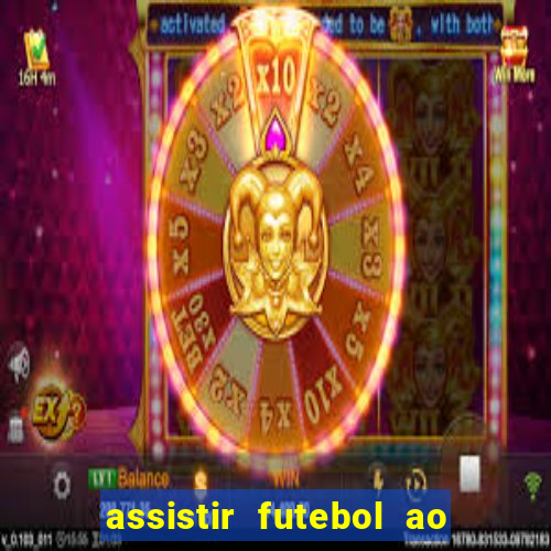 assistir futebol ao vivo futplay