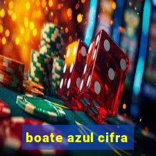 boate azul cifra