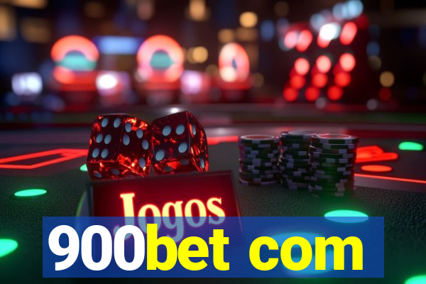 900bet com