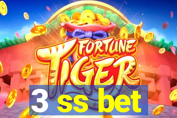 3 ss bet