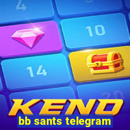 bb sants telegram