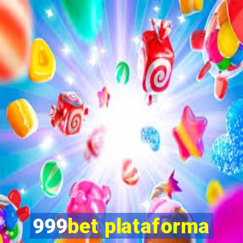 999bet plataforma