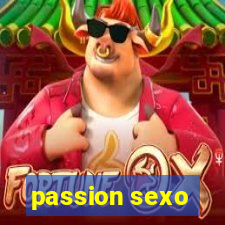 passion sexo