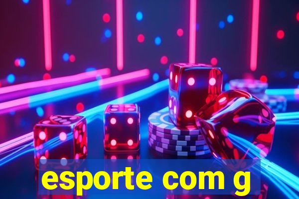 esporte com g