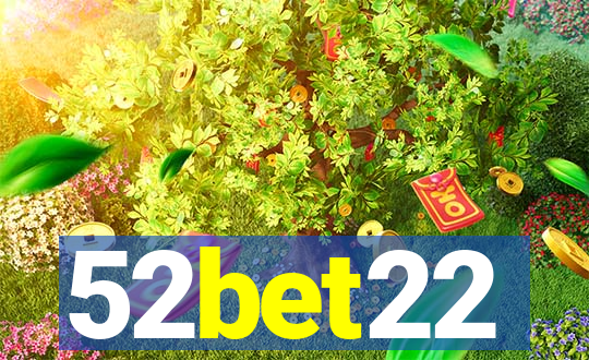 52bet22