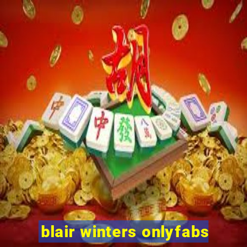 blair winters onlyfabs