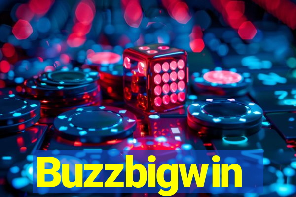 Buzzbigwin