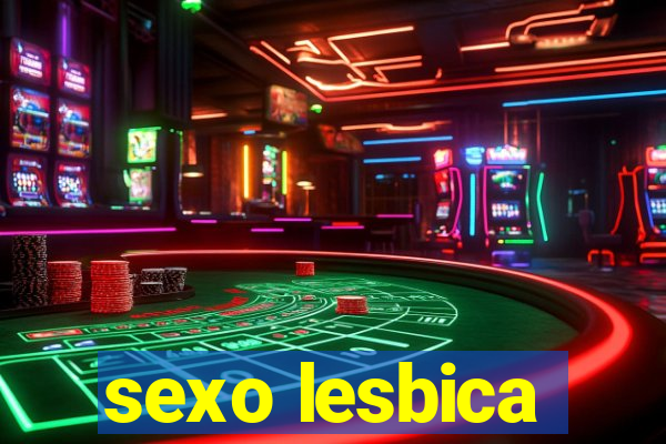 sexo lesbica