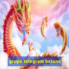 grupo telegram betano