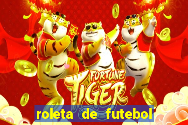 roleta de futebol roleta jogadores de futebol para