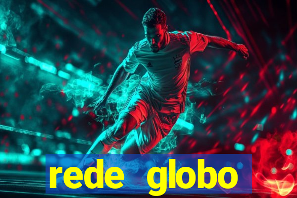 rede globo absolutamente tudo