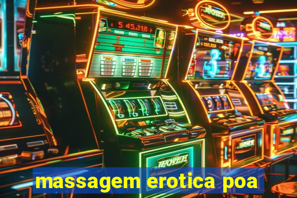 massagem erotica poa