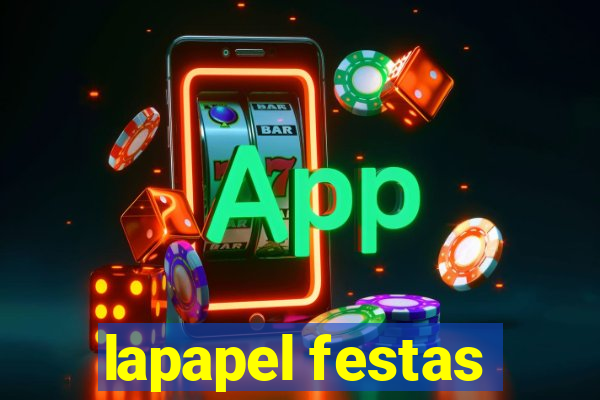 lapapel festas