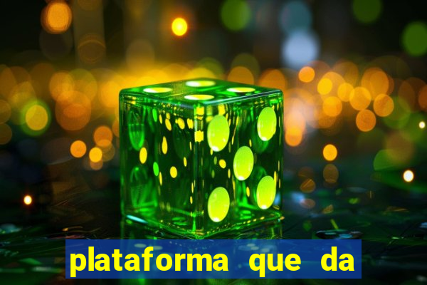 plataforma que da dinheiro no cadastro sem deposito