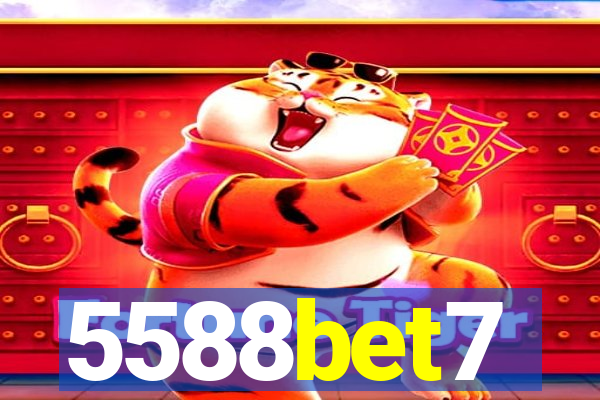 5588bet7