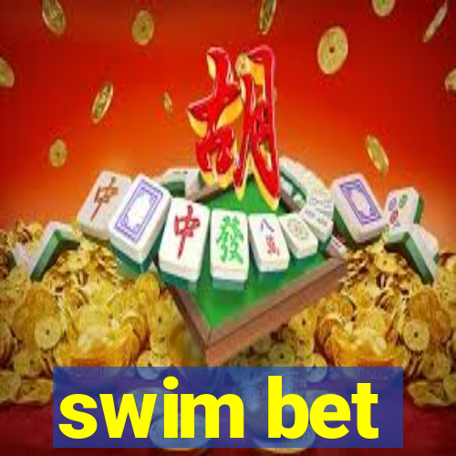 swim bet