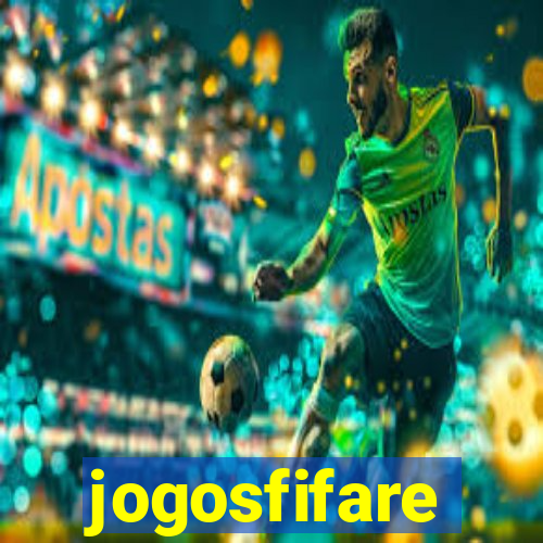 jogosfifare