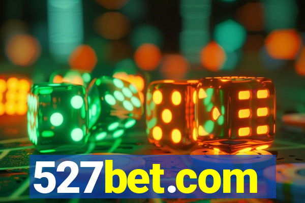 527bet.com