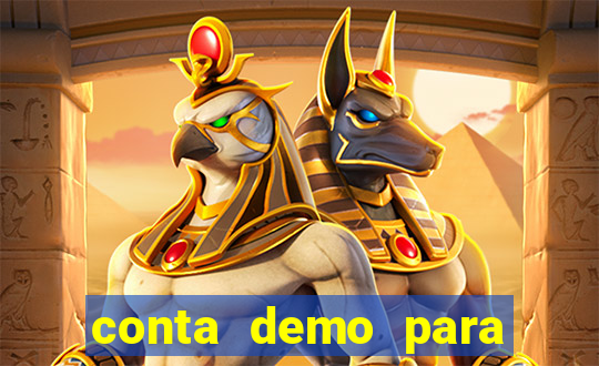 conta demo para jogar fortune tiger