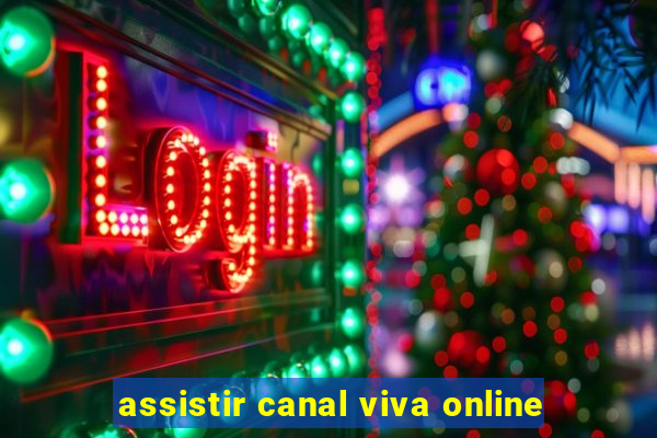 assistir canal viva online