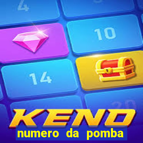 numero da pomba jogo do bicho