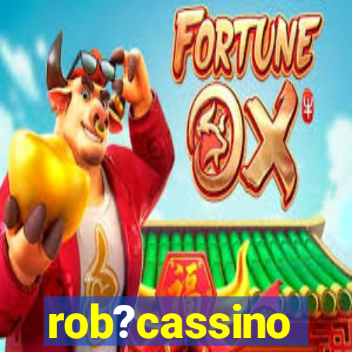 rob?cassino