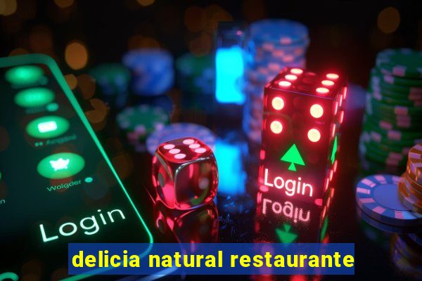 delicia natural restaurante