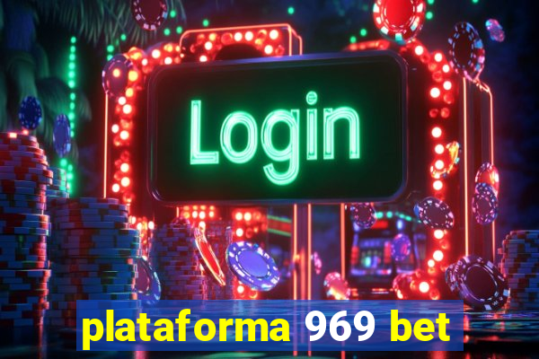 plataforma 969 bet