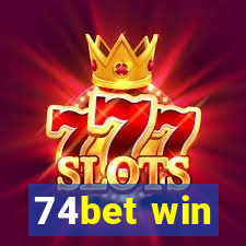 74bet win