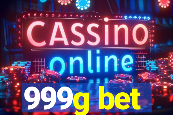 999g bet