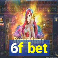 6f bet