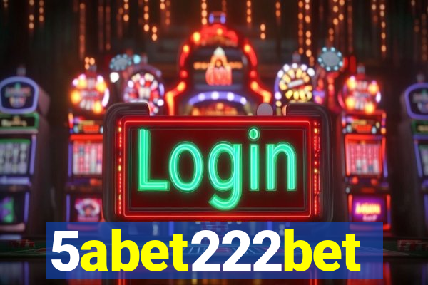 5abet222bet