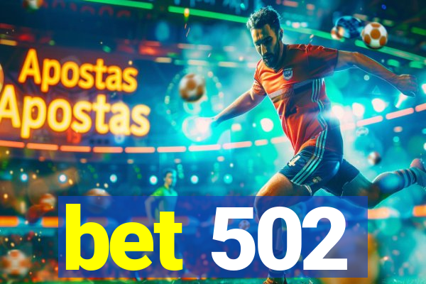 bet 502